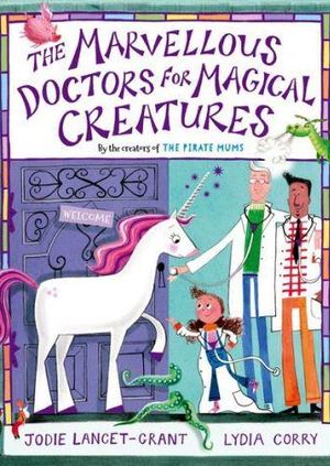 Marvellous Doctors for Magical Creatures