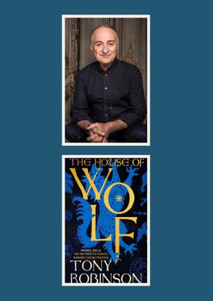 Tony Robinson - The House of Wolf