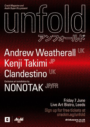 Unfold: Leeds - Andrew Weatherall, Kenji Takimi
