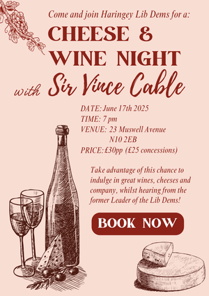 Cheese & Wine Night with Sir Vince Cable