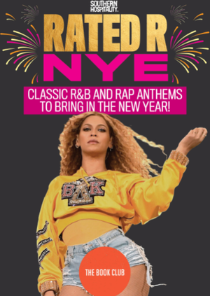 Rated R NYE - Decades Party - SOLD OUT! 50 otd first come first served