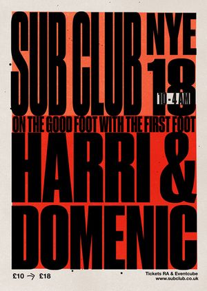 NYE at Sub Club w/ Harri & Domenic