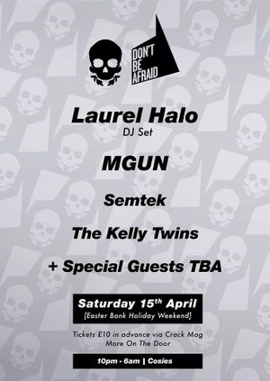 DBA x Happy Skull: Laurel Halo (DJ) / MGUN + Special guests TBA