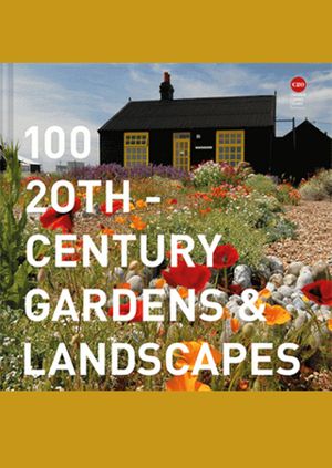 20th-Century Gardens and Landscapes