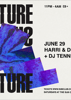 Subculture • DJ Tennis + Harri & Domenic • 29.06.19