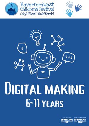 Digital Making (6-11 years)
