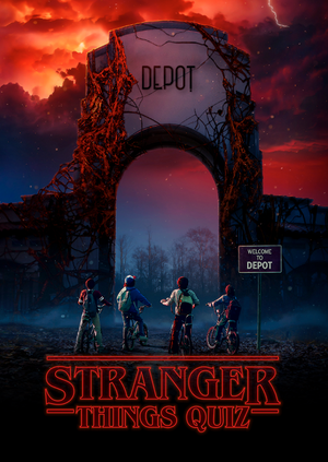 DEPOT Presents: The Stranger Things Quiz 