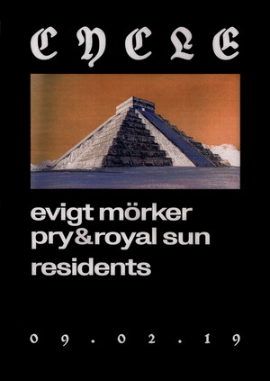 Cycle: Evigt Mörker, Pry & Royal Sun