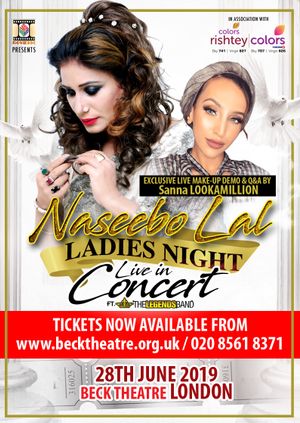 Naseebo Lal Ft. Sanna LOOKAMILLION (London) - Ladies' Night (Live In Concert)