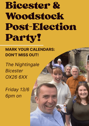 Bicester & Woodstock post-election thank you party