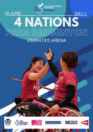 Day 1 – The 4 Nations Para Badminton International