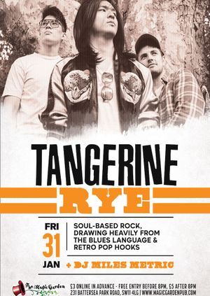 Tangerine Rye + DJ Miles Metric