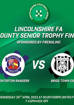 County Senior Trophy Sponsored by FreshLinc - Winterton Rangers vs. Brigg Town CIC