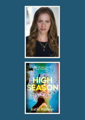 Katie Bishop - High Season. In conversation with PJ Ellis