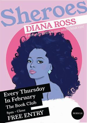 Sheroes: Diana Ross – FREE ENTRY Thursday!