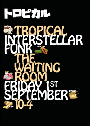 Tropical With Interstellar Funk