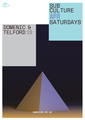 Subculture・Domenic & Telford
