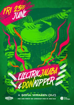 Electric Jalaba & Don Kipper