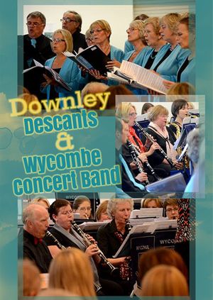 Downley Descants & Wycombe Concert Band