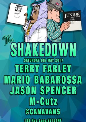 The Shakedown with Terry Farley, Mario Barbarossa, Jason Spencer & M-Cutz