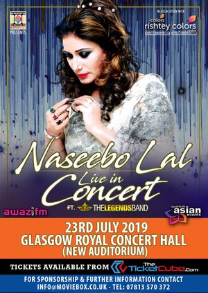 Naseebo Lal (Glasgow) - Live In Concert Ft. The Legends Band
