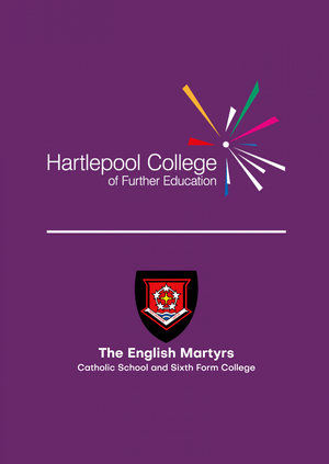 English Martyrs - FE Life - You are invited to our annual FE Life Experience Day at Hartlepool College. Please select 1 AM session and 1 PM session only.