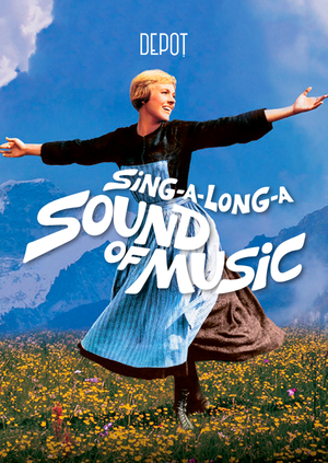 Sound Of Music - It's A Sing A Long!