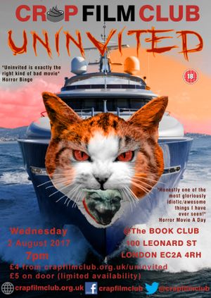 Crap Film Club presents UNINVITED