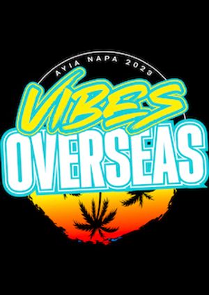VibesOverseas - Ayia Napa 2024