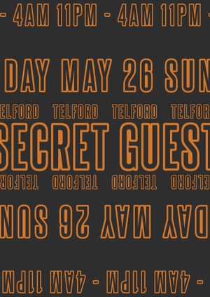 Sub Club Presents ~ Secret Guest & Telford ~ Bank Holiday Sunday May 26th