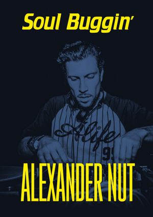 Soul Buggin' presents Alexander Nut (Eglo Records / NTS Radio)