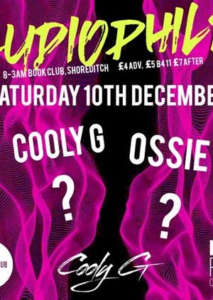 Audiophile w/ Cooly G & DJ Ossie + more TBA!