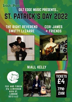 Gilt Edge Music celebrates St. Patricks Day - Ceri James // Niall Kelly + Suprise Guests