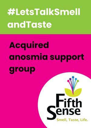 #LetsTalkSmellAndTaste | Acquired Anosmia Support Group