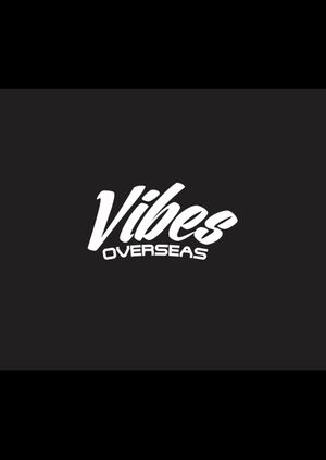 VibesOverseas - Dubai 2024