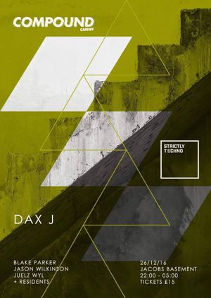 Compound / Strictly Techno with DAX J