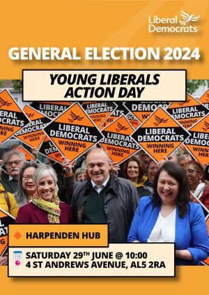 GE24 Young Liberals Action Day - Saturday 29th June