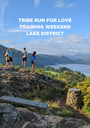 TRIBE Run For Love Training Weekend | Lake District 