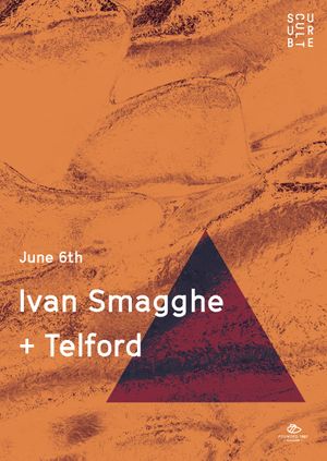 Subculture presents Ivan Smagghe & Telford 