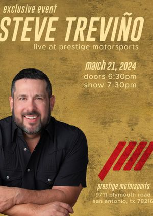 Steve Trevino Live at Prestige Motorsports