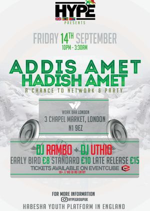 H.Y.P.E Addis Amet // Hadish Amet Launch Party