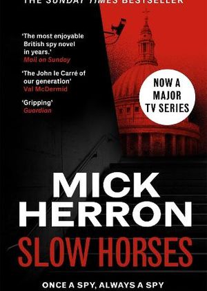Slow Horses: Mick Herron & Will Smith
