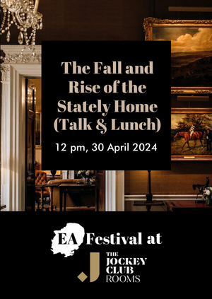 (Talk & Lunch) EA Festival x The Jockey Club Rooms: The Fall & Rise of the Stately Home