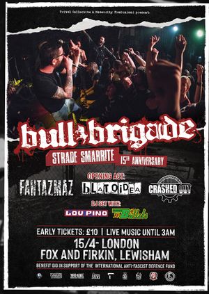 Bull Brigade live in London