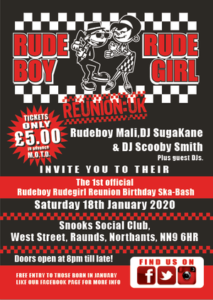 Rudeboy Rudegirl Reunion Birthday Ska Bash