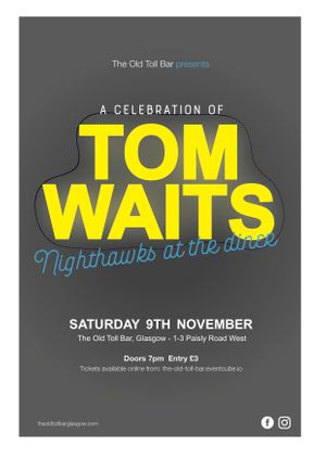 Nighthawks at the Diner - a celebration of Tom Waits.