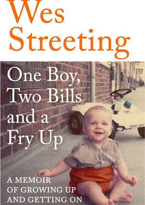 Wes Streeting - One Boy, Two Bills and a Fry Up 