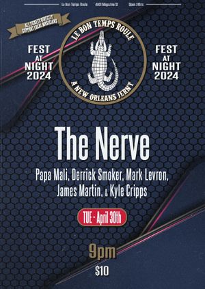 4/30/24 - 9pm - The Nerve - Papa Mali, Derrick Freeman, Mark Levron, James Martin, & Kyle Cripps