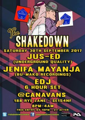 The Shakedown with Jus-Ed & Jenifa Mayanja (EDJ Records) all night long 