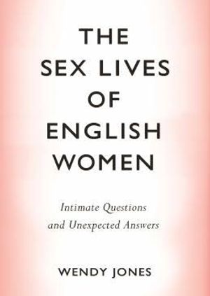 Sex Lives of English Women